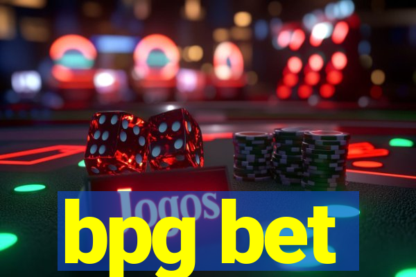 bpg bet